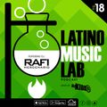 Latino Music Lab EP. 18 ((Ft. DJ Rafi Mercenario))