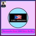 Normandie Hotel EDM Retro Re-Mix
