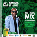 Blankets At Home -  Pre-Party Mixtape by DJ Bankrobber