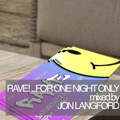 RAVE! ..for one night only (23-01-2021)