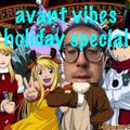 Avant Vibes 2019 Holiday Special