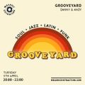 Grooveyard with Danny Fitzgerald & Andy James (April '22)