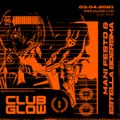 Club Glow Radio w/ Mani Festo & Estella Boersma - April 2021