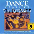 Dance Classics - The Remixes - Volume 5