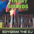 DJ EDYGRIM THE FINEST SOUNDS OF RAP AND ROCK MUSIC 2013