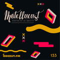 DJ MoCity - #motellacast E133 - now on boxout.fm [16-10-2019]