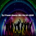 DJ Frank House Mix Vol.81