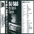 DJ S&S - It's Not A Game (1997)