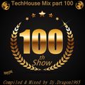 TechHouse Mix part 100