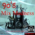 90's Mix Madness