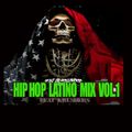 Hip Hop Latino Mix vol.1  (Dj JR HOLLIWOOD)