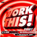 Work This! Part 2 by St. John