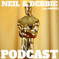 Neil & Debbie (aka NDebz) Podcast 257/373 ‘ And the Oscar goes to… ‘ - (Just the chat) 180323