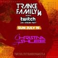 Christina Ashlee - TranceFamilyLA 4 Hour Live Twitch Set (2020-07-19)