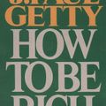 Book Summary of How to Be Rich | Author J. Paul Getty