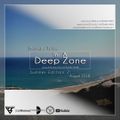 In A Deep Zone [August 2018 / Summer part 2]