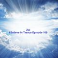 Zol - I Believe In Trance Episode 109