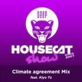 Deep House Cat Show - Climate agreement Mix - feat. Kiyo To