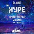 #TheHype21 - VIBES MIX - October '21 - @DJ_Jukess