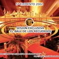 ((Radical Torrijos)) - Fiesta 5º Elemento 2002 - Residentes Radical