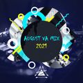August Mix VA 2021 by. ReNation Prime