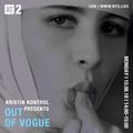 Kristin Kontrol presents Out of Vogue - 8th October 2018