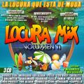 LOCURA MIX 11 -Chile Megamix- : DJ Chenan, DJ Yerald, DJ Mix, DJ Yoda, Alejo Mixer y DJ Kako