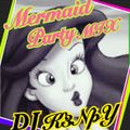 Mermaid Party MIX