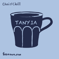 Chai and Chill 095 - TANYIA [10-07-2021]
