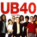 UB40 2022 Mix