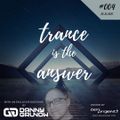 Trance is the Answer from 20.10.2021 with an exclusive Guestmix by DANNY GRUNOW
