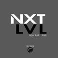 NXT LVL - 3LP MIX