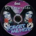 DJ Brownside - Forget Me Not