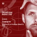 DCR425 - Drumcode Radio Live - Adam Beyer live from Resistance at Privilege (Week 8), Ibiza