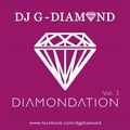 DJ G-DIAMOND - DIAMONDATION Vol.3