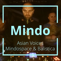 Mindo Dj Set  Asian Voices Mindospace Balistica R_sound