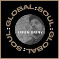 JULY 2020 BLACK LIVES MUSIC on Global Soul Radio with IRFAN RAINY