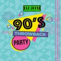 90's Throwback Party - DJ Jom