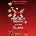 Techno Explosion #24 | DJMARZ