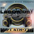 BEATMINERZ RADIO LABOR DAY MIX MASTER WEEKEND 2020 09/04/2020 !!! (BLENDS)