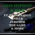 2016 HIPHOP & R&B OCTOBER ft USHER,TY DOLLA SIGN, JEREMIH, THE GAME AND MORE