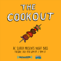 The Cookout 004: AC Slater Presents Night Bass