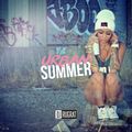 Urban Summer - Hip Hop - UK Rap - Dancehall - Afro - @DJRUGRAT