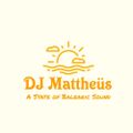 A State of Balearic Sound Episode 580 Mixed by Dj Mattheus(Recorded From Beachmission Ibiza25-08-23)