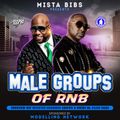 Mista Bibs X Modelling Network - Male R&B Groups