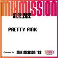 SSL Pioneer DJ Mix Mission 2022 - PRETTY PINK