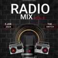 Radio Mix vol 1. #Theswitch 05-01-2024 #Wasafifm