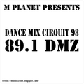 DANCE MIX CIRQUIT 98 89.1 DMZ