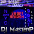 DJMP NU DISCO house music NYC 2019 Short Version