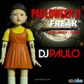 DJ PAULO-PAULOWEEN II: Freak 2021 (Live Recording) House-Tech-Techno